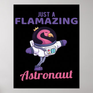 Nur ein faszinierender Astronaut | Flamingo Lover Poster