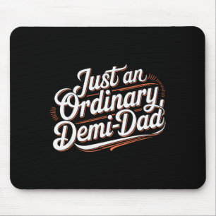 Nur ein gewöhnlicher Demi-Vater Vintage-Vater-Toch Mousepad