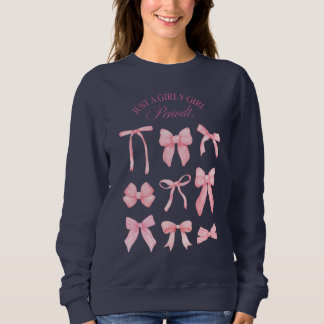 Nur ein Girly Girl Sweatshirt