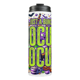 Nur ein Haufen Hocus Pocus Halloween Thermosbecher