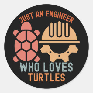 Nur ein Ingenieur, der Schildkröten liebt Runder Aufkleber