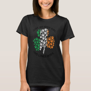 Nur ein irisches Mädchen, das Lieben Hunde Paw Kle T-Shirt