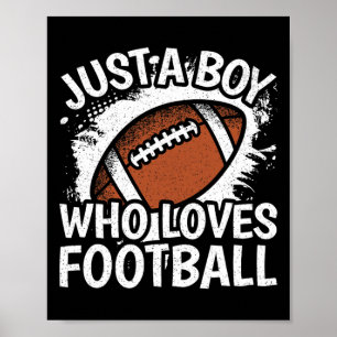 Nur ein Junge, der American Football liebt Poster