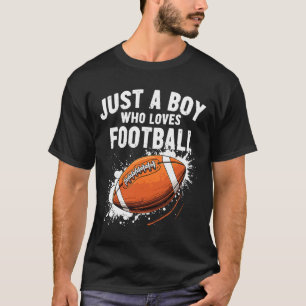 Nur ein Junge, der American Football liebt T-Shirt