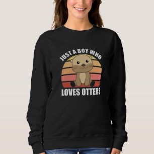 Nur ein Junge, der andere Lieben süß Otter. Sweatshirt