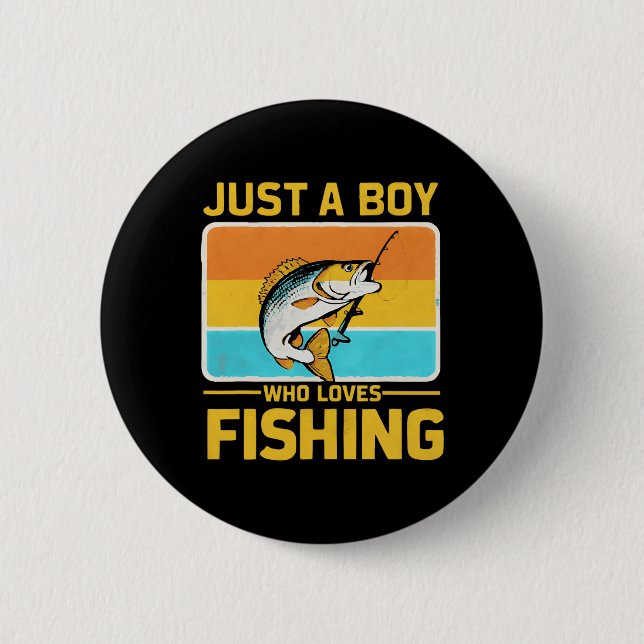 Nur ein Junge, der Angeln lustig Byss Fisch Fishe  Button (Vorderseite)