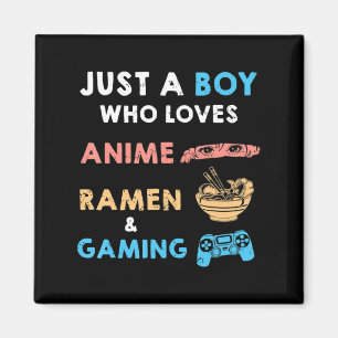 Nur ein Junge, der Anime Ramen und Gaming Spaß Lie Magnet