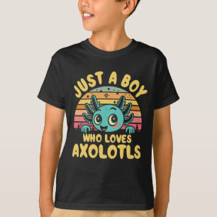 Nur ein Junge, der Axolotls Lieben T-Shirt