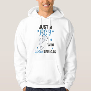 Nur ein Junge, der Belugas Sweet Beluga Whale Lieb Hoodie