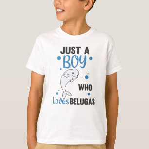 Nur ein Junge, der Belugas Sweet Beluga Whale Lieb T-Shirt