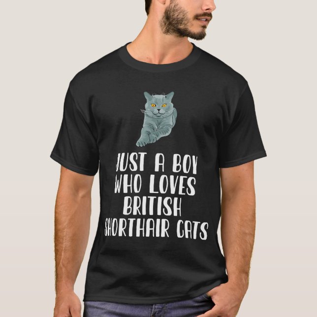 Nur ein Junge, der britische Kurzhaarkatzen Liebe T-Shirt (Vorderseite)