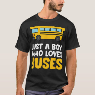 Nur ein Junge, der Busse Liebe T-Shirt