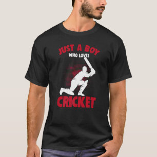 Nur ein Junge, der Cricket-Spieler-Jungen Jugendli T-Shirt