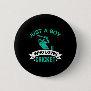Nur ein Junge, der Cricket-Spieler lustiges Cricke Button