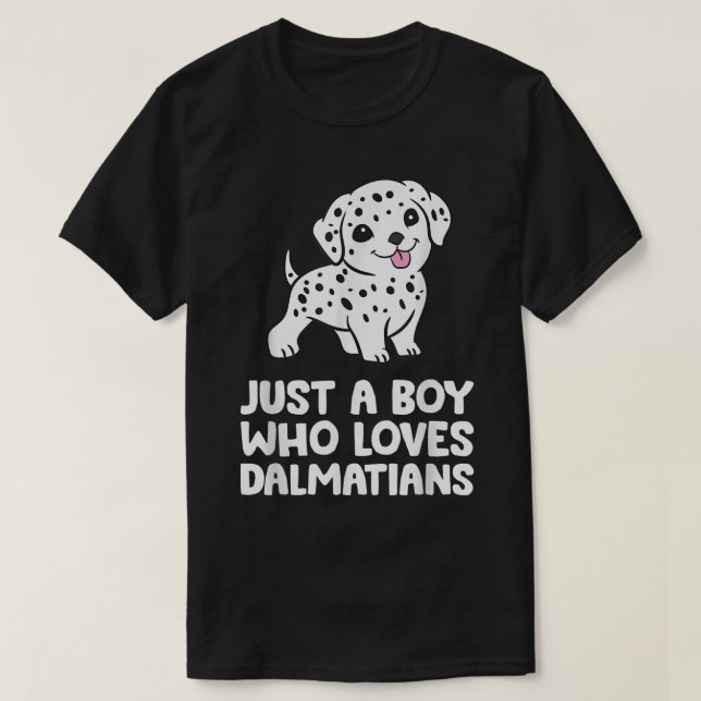 Nur ein Junge, der Dalmatiner Liebe  T-Shirt (Design vorne)