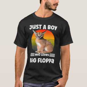 Nur ein Junge, der die Big Floppa Meme Katze liebt T-Shirt