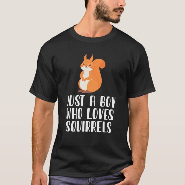 Nur ein Junge, der Eichhörnchen Liebe T-Shirt (Vorderseite)