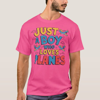 Nur ein Junge, der Flugzeug Liebe T-Shirt