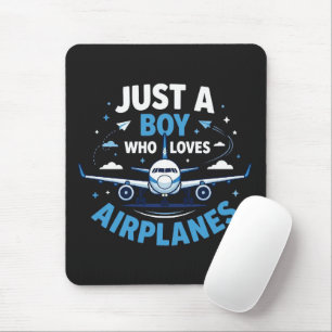 Nur ein Junge, der Flugzeuge liebt Mousepad