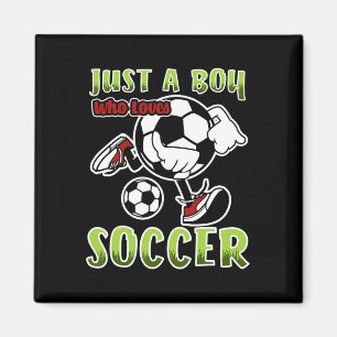 Nur ein Junge, der Fußball liebt Zitat für Fußball Magnet