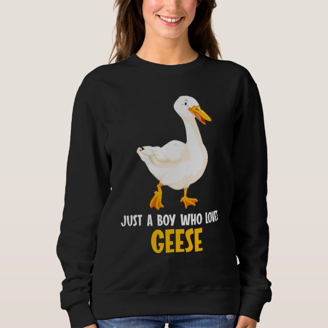Nur ein Junge, der Gänse liebt Gans Sweatshirt (Vorderseite)