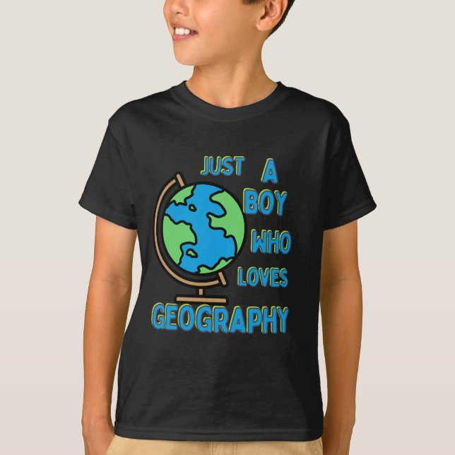 Nur ein Junge, der Geografie Liebe Kid Science Geo T-Shirt (Vorderseite)