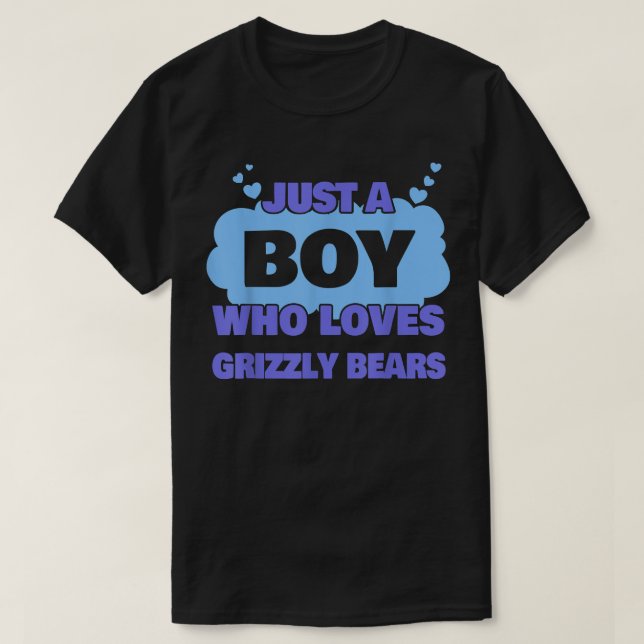 Nur ein Junge, der Grizzlybären Liebe T-Shirt (Design vorne)