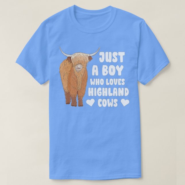 Nur ein Junge, der Highland Kuh schottischen Rind  T-Shirt (Design vorne)