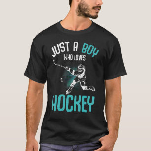 Nur ein Junge, der Hockey Player Ice Hockey Lieben T-Shirt