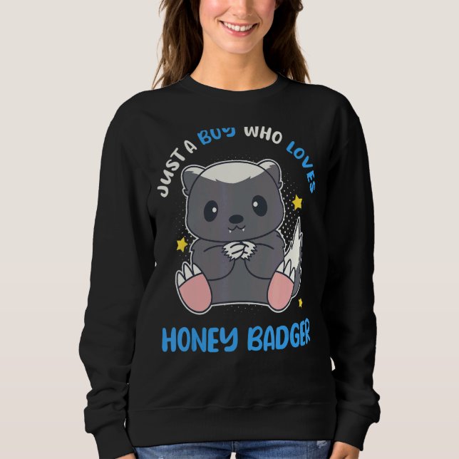 Nur ein Junge, der Honey Badger Ratel Liebe Sweatshirt (Vorderseite)