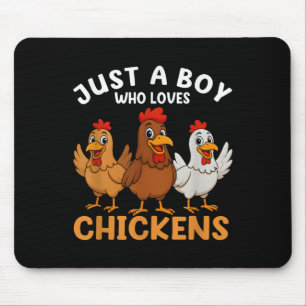 Nur ein Junge, der Hühner Liebe Kinder Jungs Hühnc Mousepad