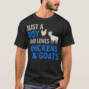 Nur ein Junge, der Hühner und Ziegen liebt Cute C T-Shirt
