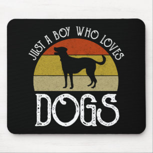 Nur ein Junge, der Hunde liebt Mousepad