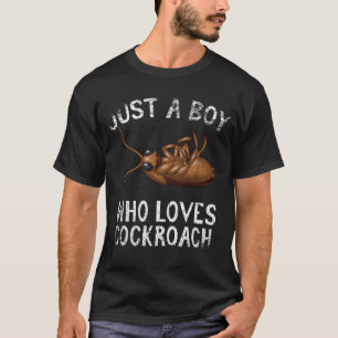 Nur ein Junge, der Kakerlaken Liebe T-Shirt