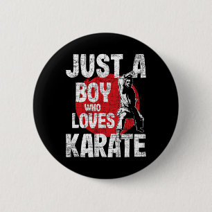Nur ein Junge, der Karate liebt - Kampfsporttraine Button