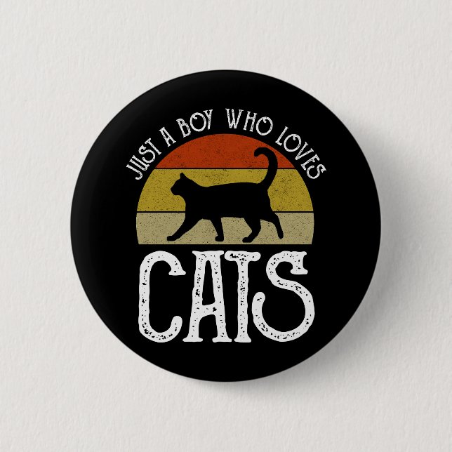 Nur ein Junge, der Katzen liebt Button (Vorderseite)