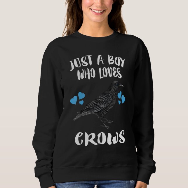 Nur ein Junge, der Krähenvögel liebt Sweatshirt (Vorderseite)