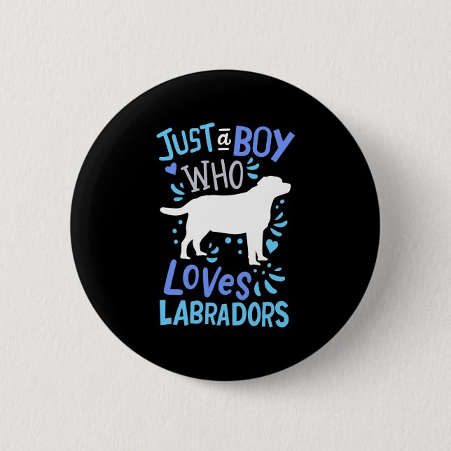 Nur ein Junge, der Labrador Liebe Retriever Button (Vorderseite)
