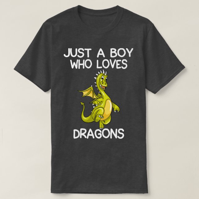 Nur ein Junge, der Lieben Drachen T-Shirt (Design vorne)