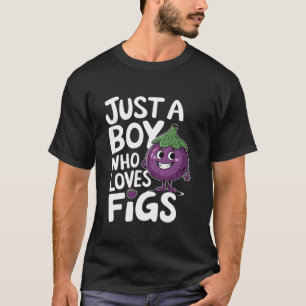 Nur ein Junge, der Lieben für eine Figs Fruit Love T-Shirt
