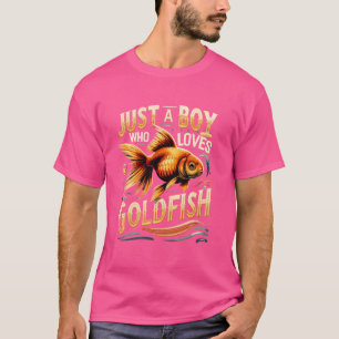 Nur ein Junge, der Lieben GOLDFISH T - Shirt Funny