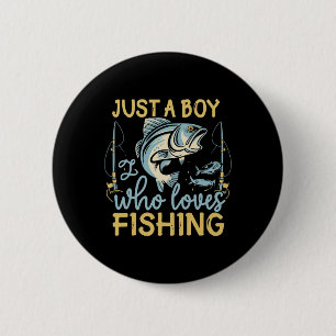Nur ein Junge, der Lieben hat, Angler's Delight Ca Button