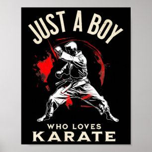 Nur ein Junge, der Lieben Karate - dynamische Kamp Poster
