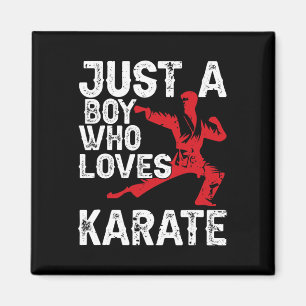 Nur ein Junge, der Lieben Karate Funny Sprichwort Magnet