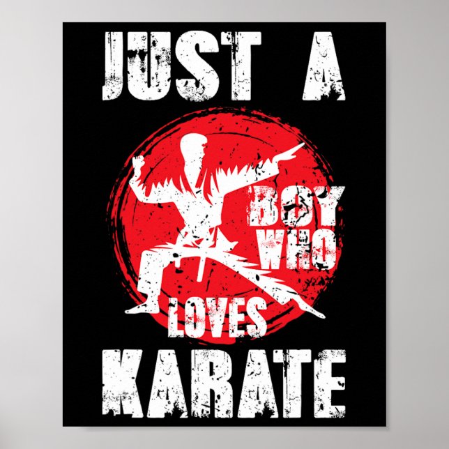Nur ein Junge, der Lieben Karate Funny Sprichwort  Poster (Vorne)