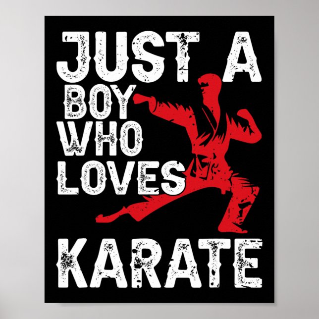 Nur ein Junge, der Lieben Karate Funny Sprichwort  Poster (Vorne)