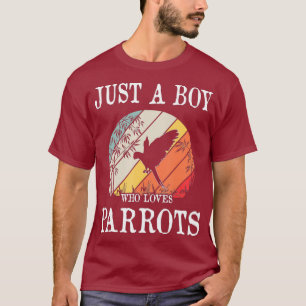 Nur ein Junge, der Lieben Papageien macht T-Shirt