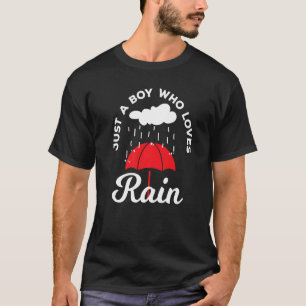 Nur ein Junge, der Lieben Rain Meteorologe Weather T-Shirt