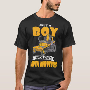 Nur ein Junge, der Lieben Rasenmäher Landschaftsgä T-Shirt