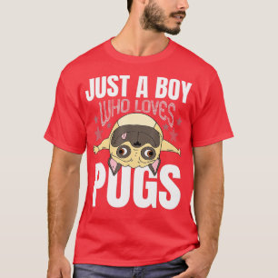 Nur ein Junge, der Möpsen Liebe, mehr Niedliches G T-Shirt